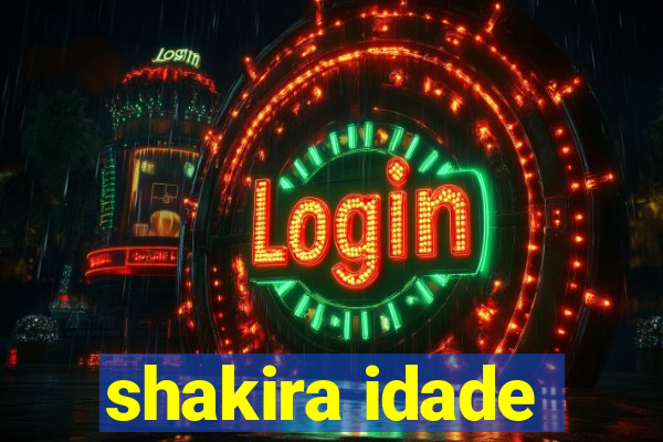 shakira idade